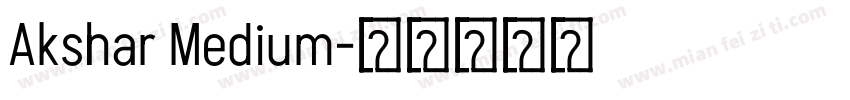 Akshar Medium字体转换